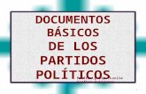 1 Profra. y Dip. Lucila Garfias Gutiérrez. Los documentos básicos de un partido político están constituidos por la declaración de principios, el programa.
