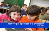 Tecnologías aplicadas a la educación illescas 160211