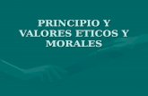 Principio y valores eticos y morales