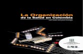 Libro la organizacion de_la_salud_en_colombia_2009