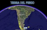 TIERRA DEL FUEGO ARGENTINA TIERRA DEL FUEGO ARGENTINA Tierra del Fuego, Antártida e Islas del Atlántico Sur es el nombre oficial de la provincia más.