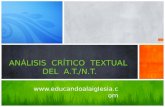 Www.educandoalaiglesia.com ANÁLISIS CRÍTICO TEXTUAL DEL A.T./N.T.