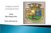 Isla Quiriquina, Talcahuano.. Colegio Carmela Carvajal de Prat Isla Quiriquina - Talcahuano.
