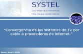 Systel convergencia para sistemas de cable