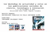 REVISTA INGENIO UNIVERSIDAD FRANCISCO DE PAULA SANTANDER OCAÑA. DIRECTORA: TORCOROMA VELASQUEZ PEREZ EDITOR: DEWAR RICO BAUTISTA 1er Workshop de actualidad.