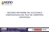 DECIMO INFORME DE ACCIONES EMERGENCIA DE PAZ DE ARIPORO 04/04/2014.