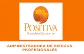 ADMINISTRADORA DE RIESGOS PROFESIONALES. ¡Empieza Hoy un Mejor Mañana! Sistema General de Riesgos Profesionales Es el conjunto de entidades públicas y.