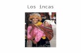 Los incas. Los incas vivían en las montañas Andes. Los incas iban subyugando a las otras tribus, llegando a formar en el siglo 12 un Imperio que iba desde.