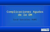 Complicaciones Agudas de la DM Said González R4MI.