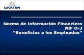 Norma de Información Financiera NIF D-3 Beneficios a los Empleados.