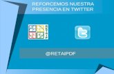 REFORCEMOS NUESTRA PRESENCIA EN TWITTER @RETAIPDF.