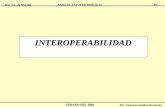 Inst. Tec. de Morelia ISC BASES DE DATOS DISTRIBUIDAS VERANO DEL 2006 MC. Anastacio Antolino Hernández INTEROPERABILIDAD.