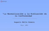Augusto Mello Romero Mayo, 2003 La Normalización y la Evaluación de la Conformidad.