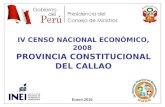 3 Enero 2010 IV CENSO NACIONAL ECONÓMICO, 2008 PROVINCIA CONSTITUCIONAL DEL CALLAO.