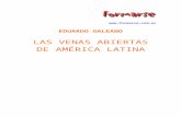 Las venas abiertas de América Latina. Eduardo Galeano