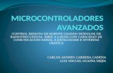 CONTROL REMOTO DE ROBOTS USANDO MÓDULOS DE RADIOFRECUENCIA XBEE A 2.4GHZ CON CAPACIDAD DE COMUNICACIÓN SERIAL A DATALOGGER E INTERFAZ GRÁFICA CARLOS ANDRÉS.