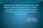 Realizado por: Adriana Melena Esteban Ontaneda. RESUMEN En el primer capítulo, se detalla el marco teórico, conceptos generales sobre Indicadores de Gestión.