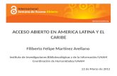 Conferencia "El Acceso Abierto en América Latina" - Dr. Filiberto Felipe Martínez Arellano