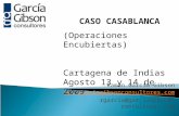 Ramón García Gibson  rgarcia@garciagibson-consultores.com CASO CASABLANCA (Operaciones Encubiertas) Cartagena de Indias.