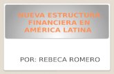 Nueva estructura financiera en américa latina (2)