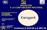 INICIACIÓN A LA CONTABILIDAD NACIONAL Kangaré Conforme al SCN 93 y al SEC 95 2004 Versión elaborada por NGO Thi Cuc Con el concurso de Jacques MAGNIEZ.