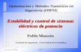 17 de marzo del 2003OMNI1 Estabilidad y control de sistemas eléctricos de potencia Estabilidad y control de sistemas eléctricos de potencia Pablo Monzón.