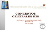 CONCEPTOS GENERALES HIS OFICINA DE INTELIGENCIA SANITARIA DIRESA ICA MAYO-2009.