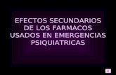 EFECTOS SECUNDARIOS DE LOS FARMACOS USADOS EN EMERGENCIAS PSIQUIATRICAS.