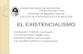 UNIVERSIDAD NACIONAL DE EDUCACION Enrique Guzmán y Valle Alma Mater del Magisterio Nacional ESCUELA DE POSGRADO-SECCIÓN MAESTRÍA EL EXISTENCIALISMO CASQUERO.