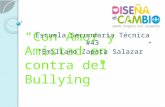 Con Amor y Amistad en contra del Bullying Escuela Secundaria Técnica #43 Emiliano Zapata Salazar.