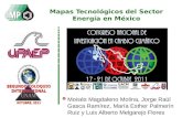 Mapas Tecnológicos del Sector Energía en México Moisés Magdaleno Molina, Jorge Raúl Gasca Ramírez, María Esther Palmerín Ruiz y Luis Alberto Melgarejo.