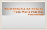 CONFERENCIA DE PRENSA Rosa Maria Palacios #esnoticia.