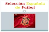 Presentacion seleccion española