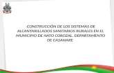 CONSTRUCCIÓN DE LOS SISTEMAS DE ALCANTARILLADOS SANITARIOS RURALES EN EL MUNICIPIO DE HATO COROZAL, DEPARTAMENTO DE CASANARE.