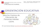 ORIENTACIÓN EDUCATIVA para los Centros de Educación de Personas Adultas CEPA CONSEJERÍA DE EDUCACIÓN, JUVENTUD Y DEPORTE COMUNIDAD DE MADRID Dpto. Orientación.