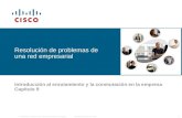 © 2006 Cisco Systems, Inc. Todos los derechos reservados.Información pública de Cisco 1 Resolución de problemas de una red empresarial Introducción al.