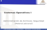 1  2007 Universidad de Las Américas - Escuela de Ingeniería - Sistemas Operativos - Dr. Juan José Aranda Aboy Sistemas Operativos I Administración de.