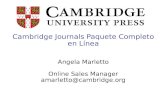 Cambridge Journals Paquete Completo en Línea Angela Marletto Online Sales Manager amarletto@cambridge.org.