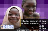 FUNDACIÓN LIONS CLUBS INTERNATIONAL Folleto descriptivo de Una vacuna, una vida: Iniciativa Leonística contra el Sarampión.