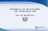 DESARROLLO DE APLICACIONES CON TECNOLOGÍAS WEB Uso de WordPress.