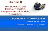 ECONOMIA INTERNACIONAL Profesor: Arturo Cardús Universidad Americana – Julio 2009 Presentación adaptada del documento preparado por Iordanis Petsas, para.