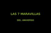 LAS 7 MARAVILLAS DEL UNIVERSO. Las supernovas Es una explosión estelar que puede manifestarse de forma muy notable, incluso a simple vista. Producen destellos.