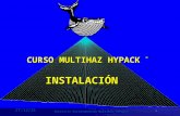 14/09/2014 Seminario Entrenamiento Multihaz HYPACK® 1 Transducer con Montaje a Proa Retractil Posicionamiento POS/MV, rumbo & sensor movimiento Montaje.