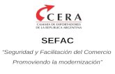 SEFAC “Seguridad y Facilitación del Comercio Promoviendo la modernización”