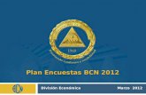 División Económica Marzo 2012 Plan Encuestas BCN 2012.