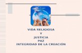 JUSTICIA PAZ INTEGRIDAD DE LA CREACIÓN VIDA RELIGIOSA Y.