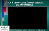 ÉTICA Y DEONTOLOGÍA PROFESIONAL EN ENFERMERÍA CRISTINA QUESADA RAMOS - Diplomada en Enfermería.