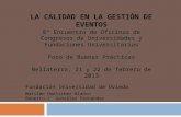 8º Encuentro de Oficinas de Congresos de Universidades y Fundaciones Universitarias Foro de Buenas Prácticas Bellaterra, 21 y 22 de febrero de 2013 Matilde.