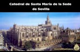 Catedral de Santa María de la Sede de Sevilla. Es la catedral gótica cristiana con mayor superficie del mundo. La Unesco la declaró en 1987, junto al.
