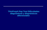 ThinPrep® Pap Test Dificultades diagnósticas y diagnósticos diferenciales.